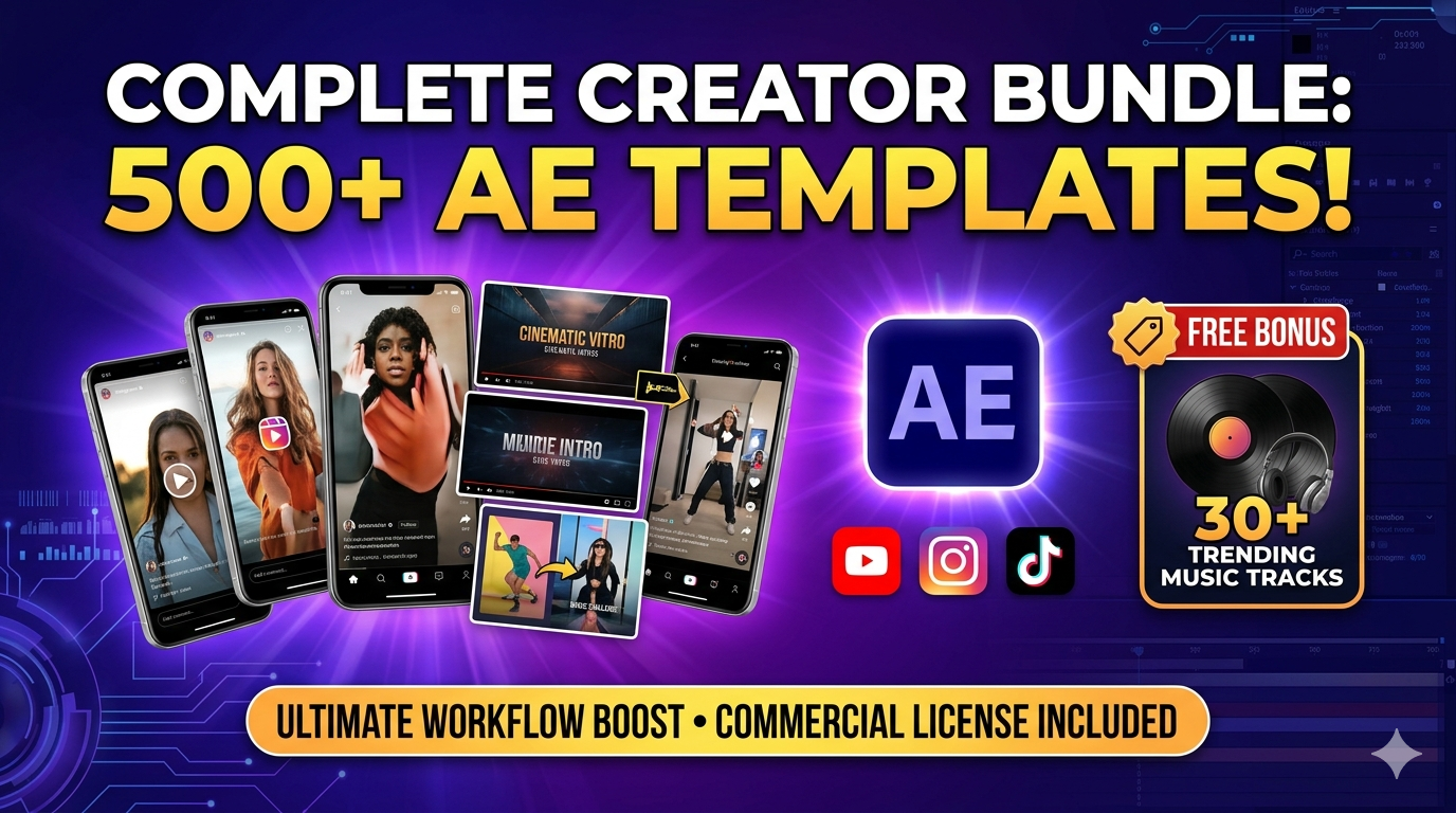 Complete Creator Bundle: After Effects Templates